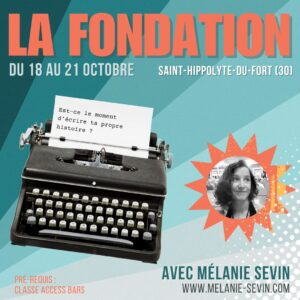 18 - 21  Octobre : Classe La Fondation - (30)